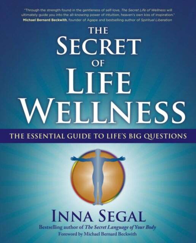The Secret of Life Wellness av Inna Segal