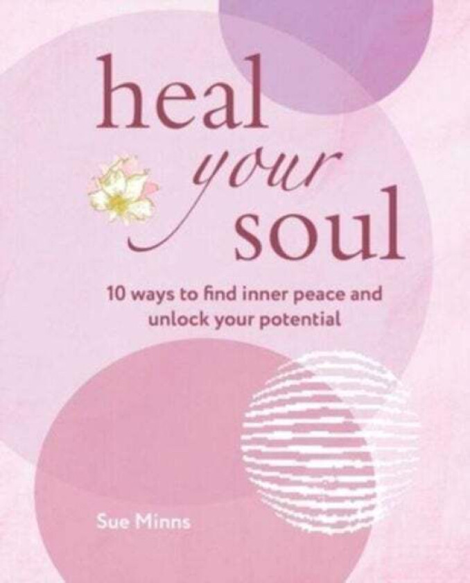 Heal Your Soul av Sue Minns