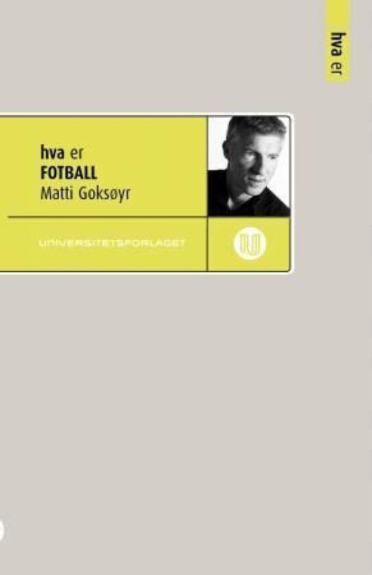 Hva er fotball av Matti Goksøyr
