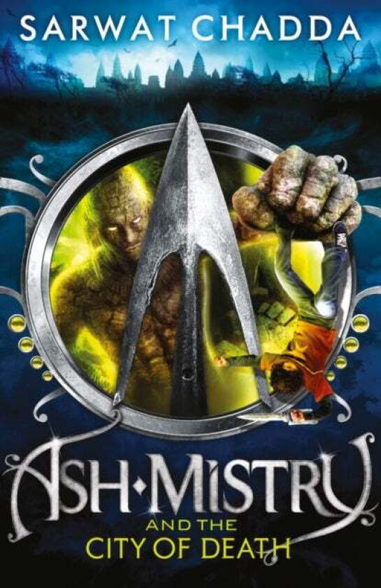 Ash Mistry and the City of Death av Sarwat Chadda