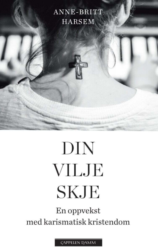 Din vilje skje av Anne-Britt Harsem