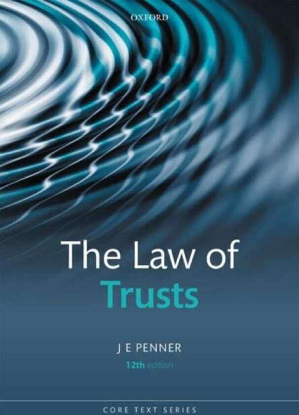 The Law of Trusts av J E (Kwa Geok Choo Professor of Property Law National University of Singapore and Barrister of Lincoln's Inn) Penner