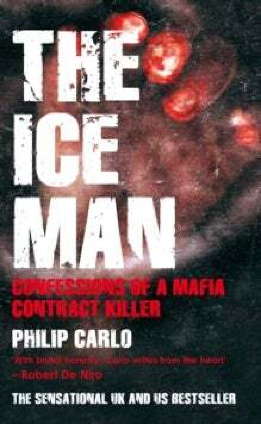 The Ice Man av Philip Carlo