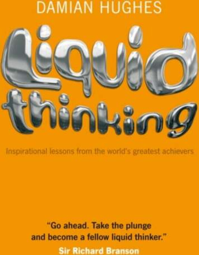 Liquid Thinking av Damian Hughes