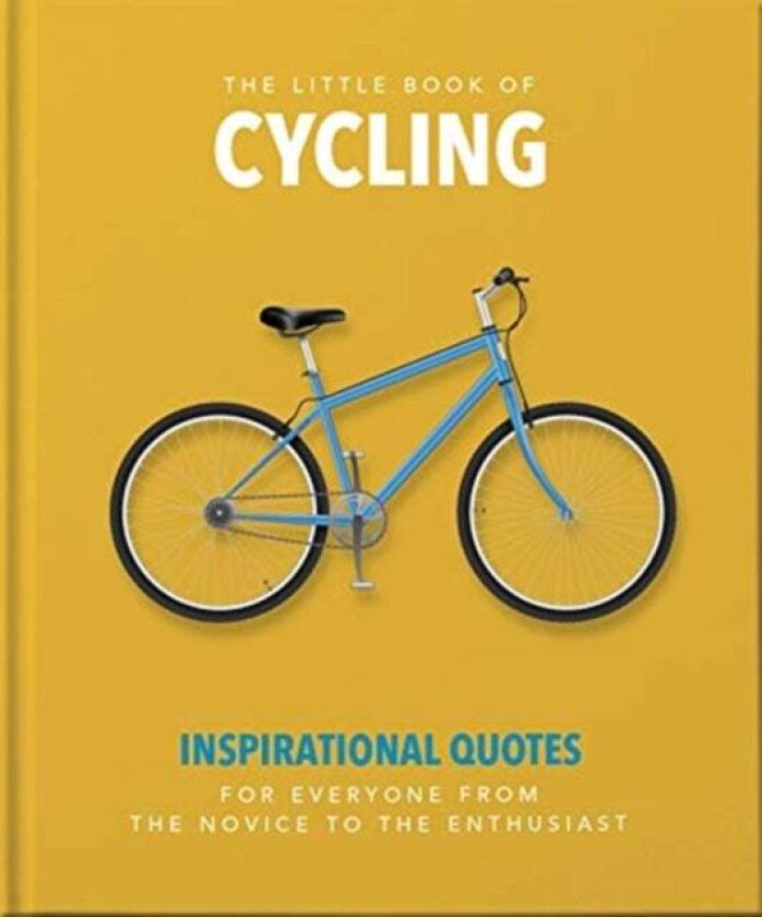 The Little Book of Cycling av Orange Hippo!