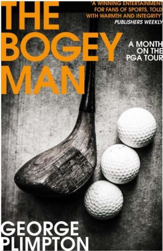 The Bogey Man av George Plimpton