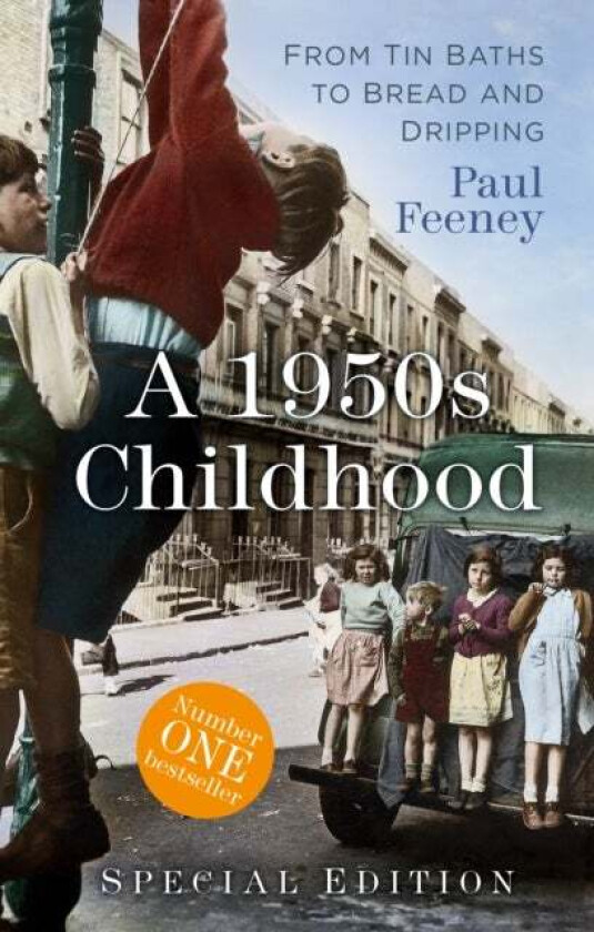 A 1950s Childhood Special Edition av Paul Feeney