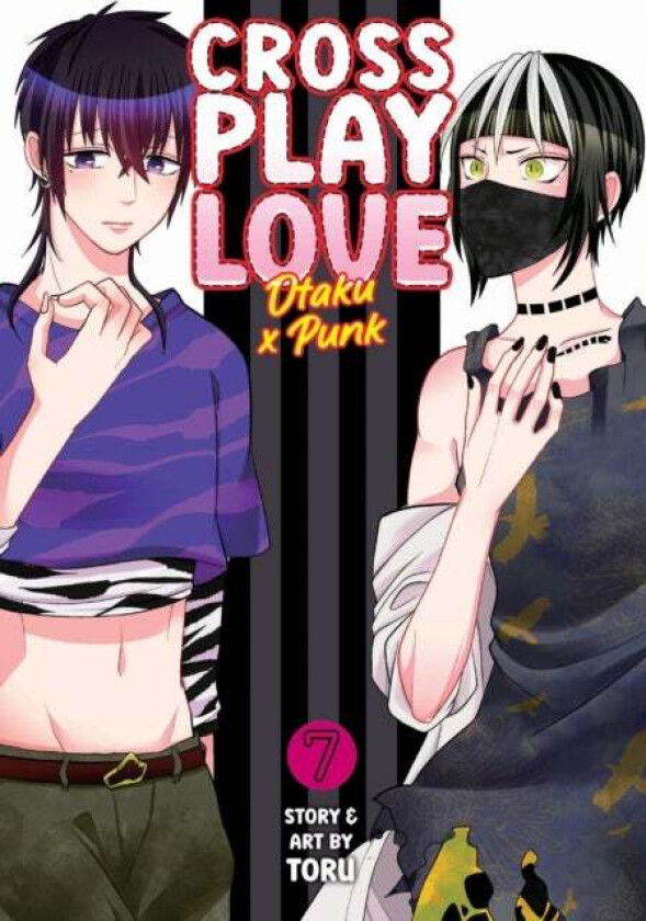 Crossplay Love: Otaku x Punk Vol. 7 av Toru