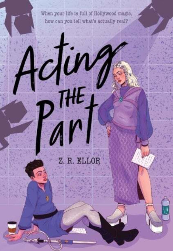 Acting the Part av Z.R. Ellor