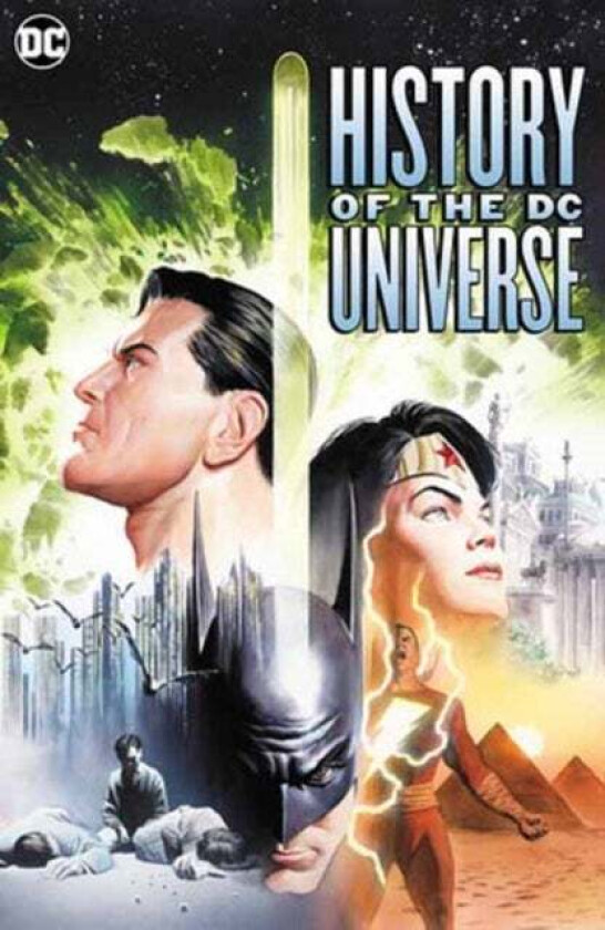 History of the DC Universe av Marv Wolfman, George Perez