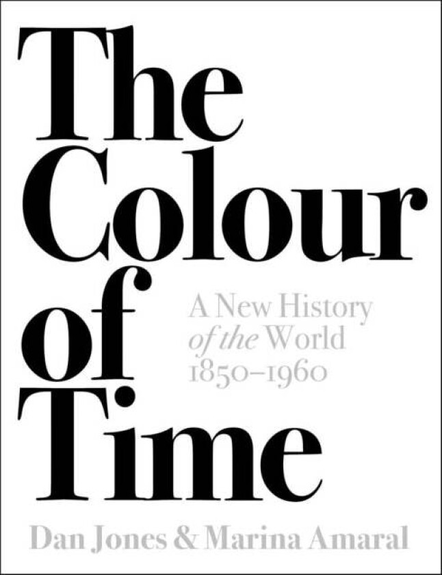 The colour of time av Dan Jones