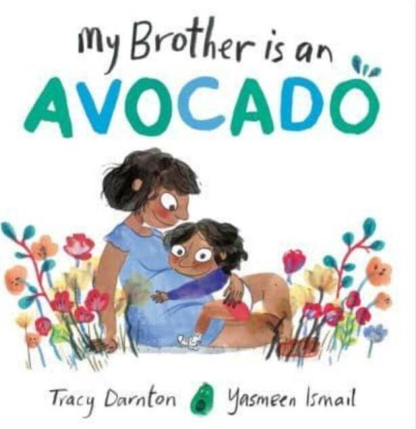 My Brother is an Avocado av Tracy Darnton