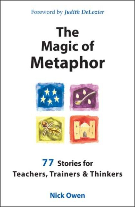 The Magic of Metaphor av Nick Owen