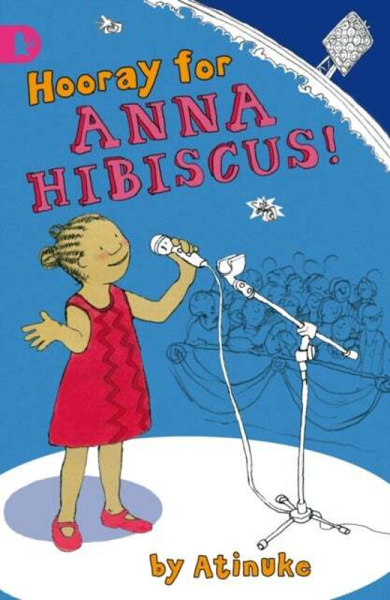 Hooray for Anna Hibiscus! av Atinuke