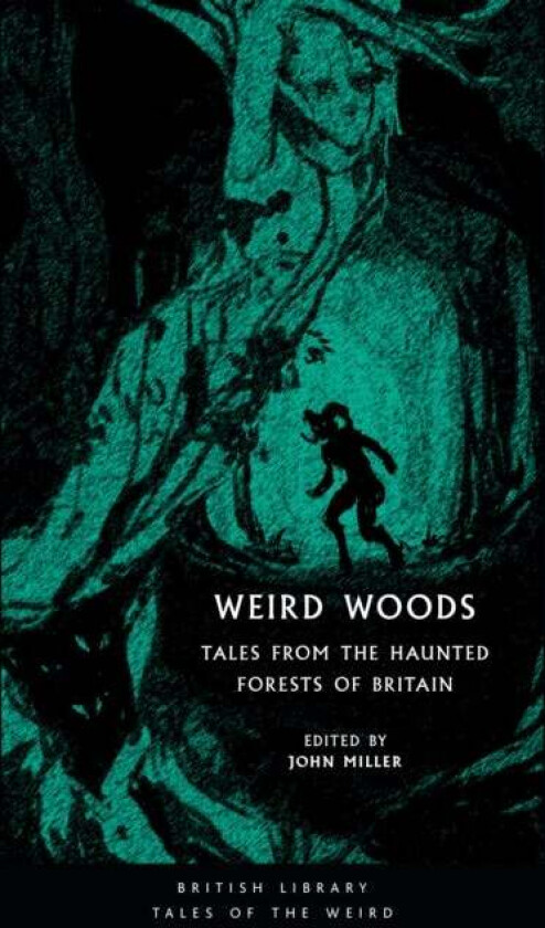 Weird Woods av John Miller