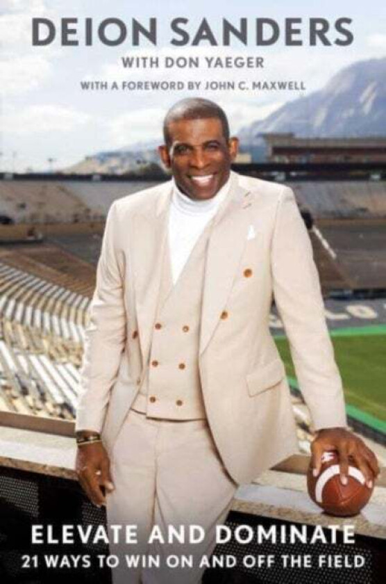 Elevate and Dominate av Deion Sanders