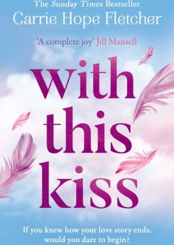 With This Kiss av Carrie Hope Fletcher