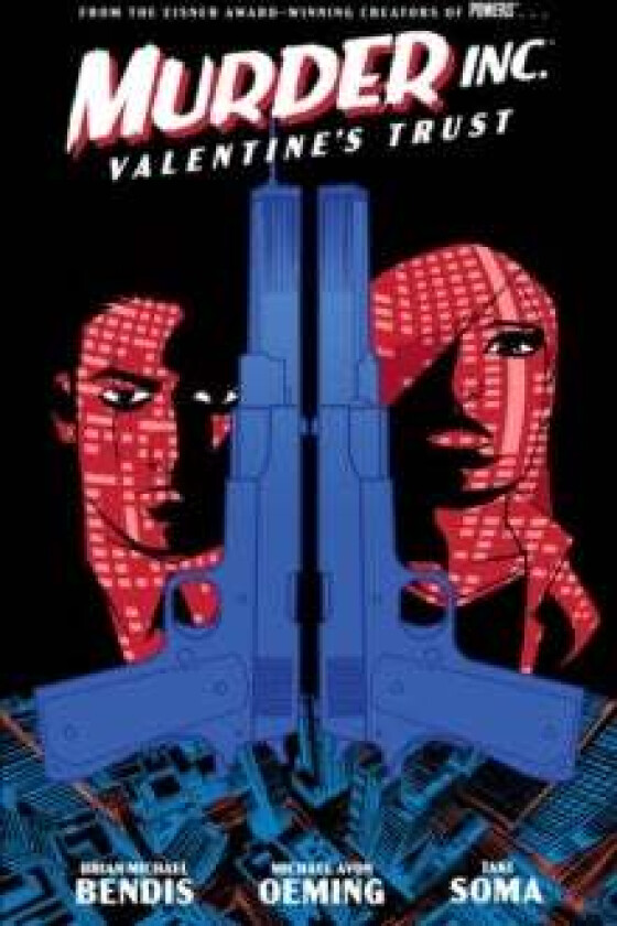 Murder Inc. Volume 1: Valentine's Trust av Brian Michael Bendis, Michael Avon Oeming, Taki Soma