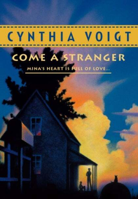 Come A Stranger av Cynthia Voigt