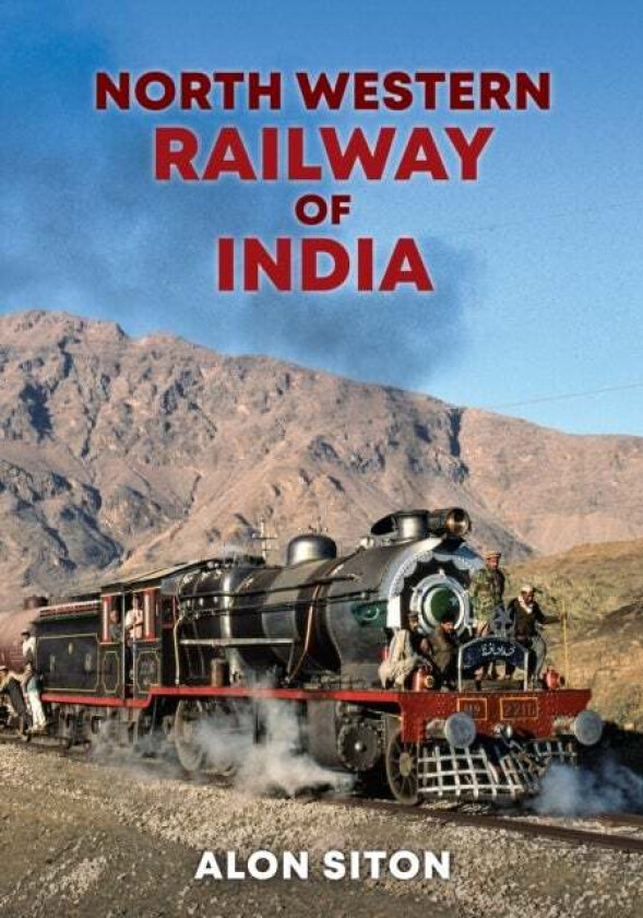 North Western Railway of India av Alon Siton