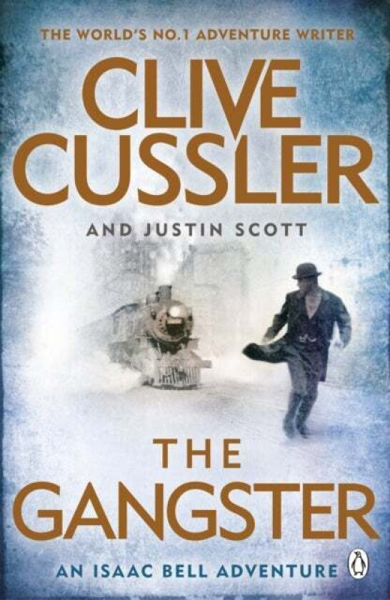 The Gangster av Clive Cussler, Justin Scott