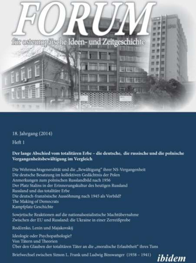 Forum fur osteuropaische Ideen- und Zeitgeschich - Der lange Abschied vom totalitaren Erbe av Leonid Luks, Gunter Dehnert, John Andreas Fuchs, Nikolau