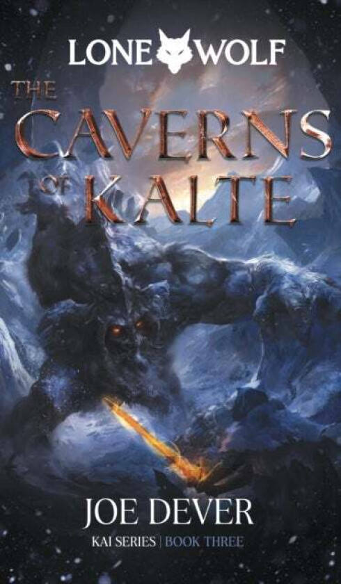 The Caverns of Kalte av Joe Dever