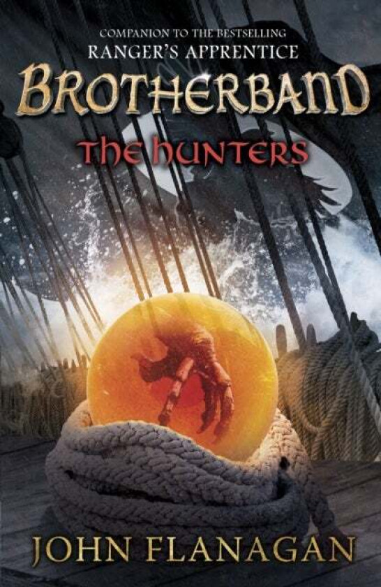 The Hunters (Brotherband Book 3) av John Flanagan