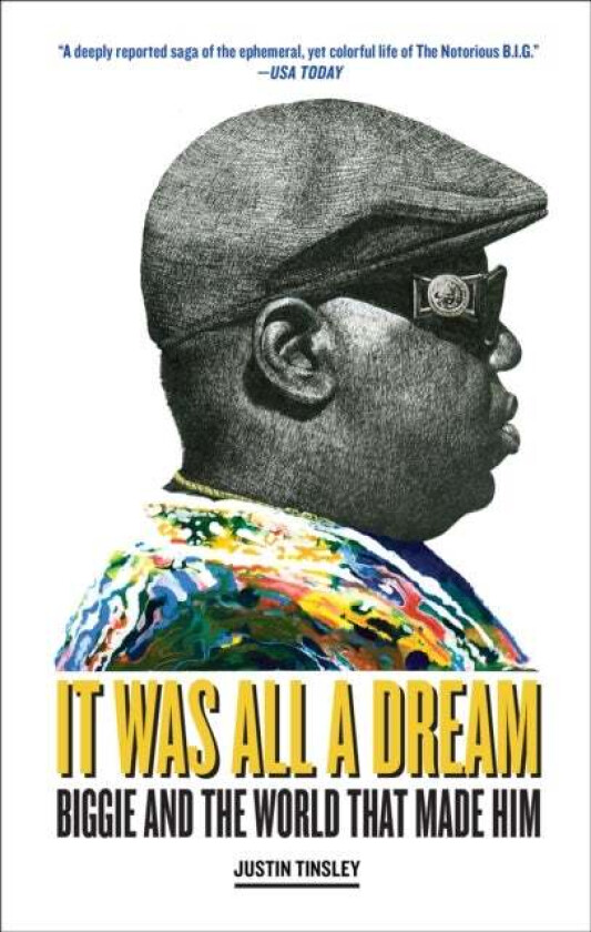 It Was All a Dream av Justin Tinsley