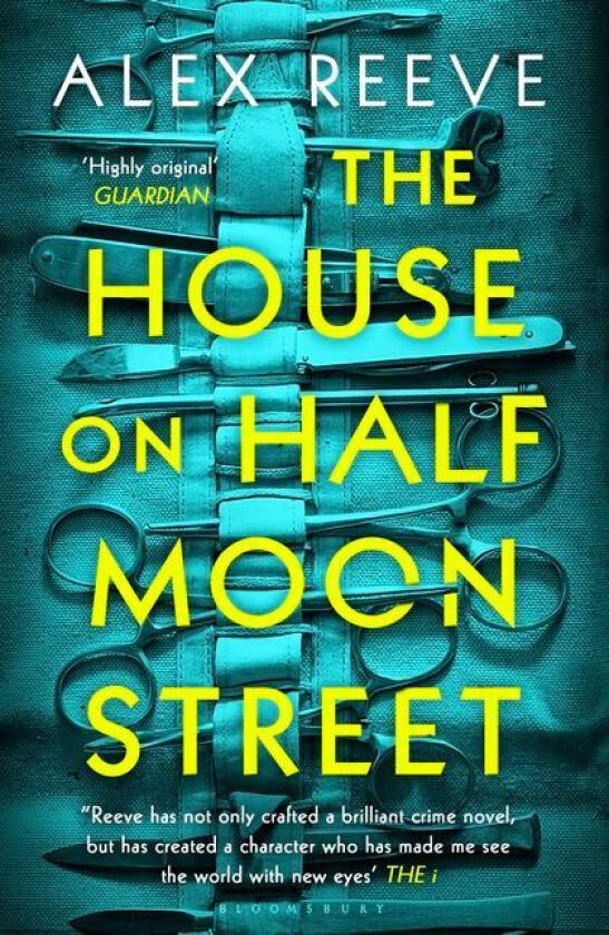 The House on Half Moon Street av Alex Reeve