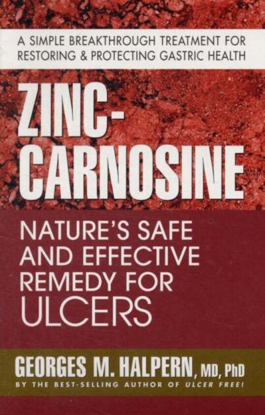 Zinc-Carnosine av Georges M. Halpern