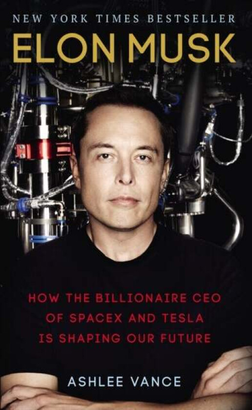Elon Musk av Ashlee Vance
