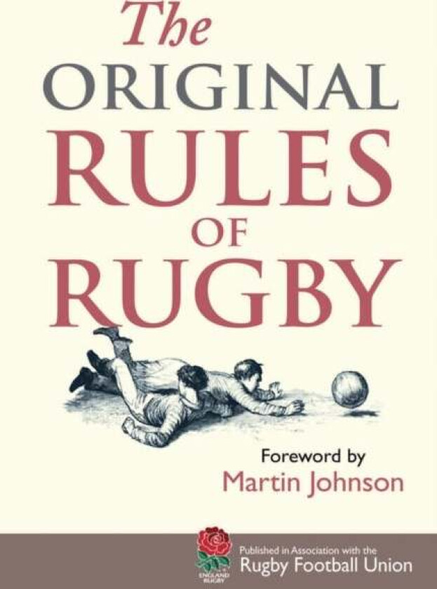 The Original Rules of Rugby