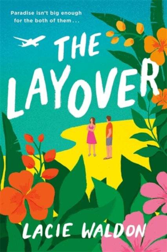 The Layover av Lacie Waldon