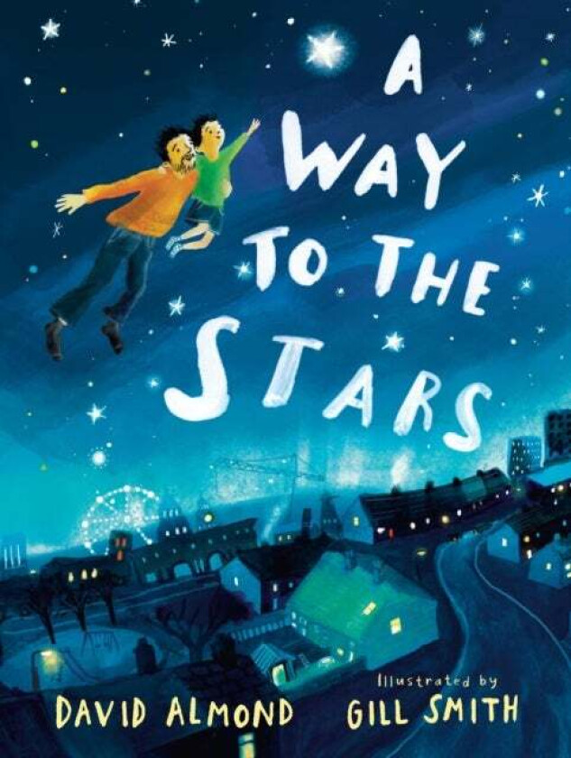 A Way to the Stars av David Almond
