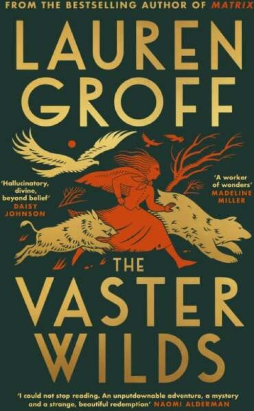 The Vaster Wilds av Lauren Groff