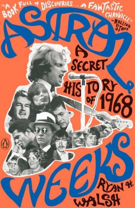 Astral Weeks av Ryan H. Walsh