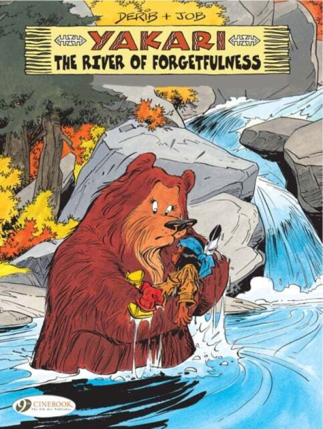 Yakari 10 - The River of Forgetfulness av Derib & Job