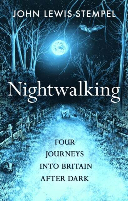 Nightwalking av John Lewis-Stempel