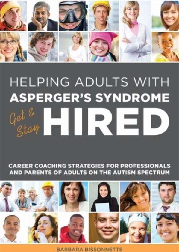 Helping Adults with Asperger's Syndrome Get & Stay Hired av Barbara Bissonnette