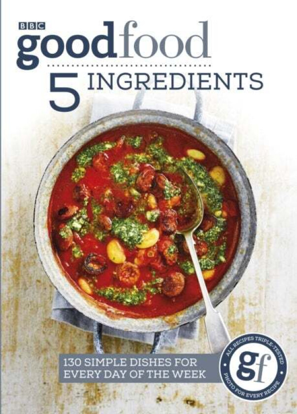 Good Food: 5 Ingredients av Good Food Guides
