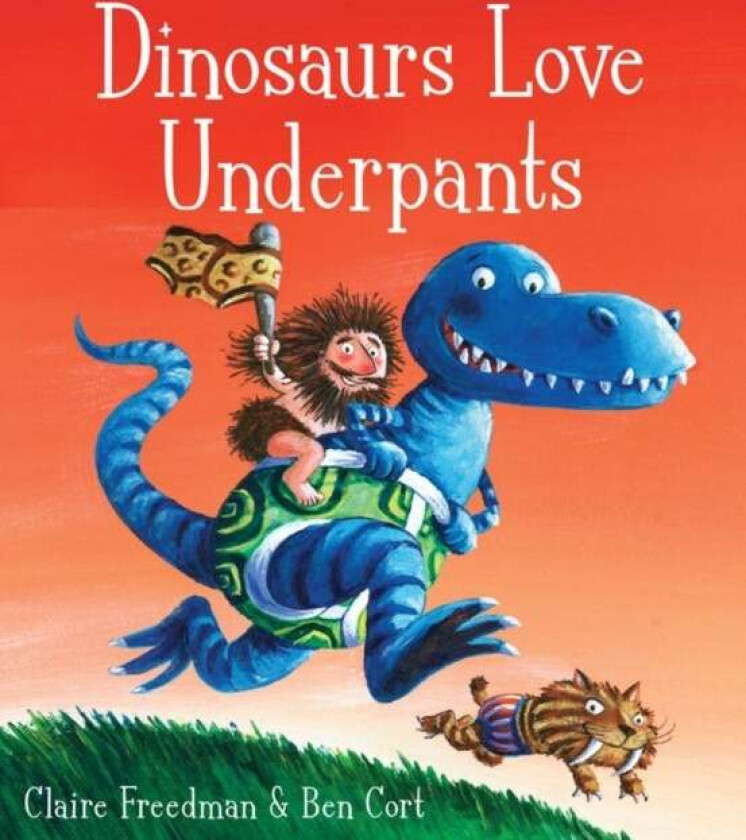Dinosaurs Love Underpants av Claire Freedman
