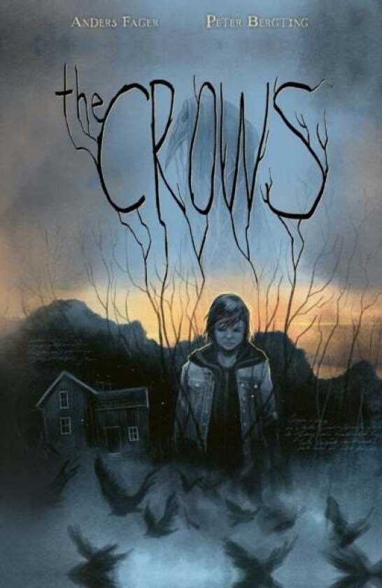 The Crows Av Anders Fager, Peter Bergting