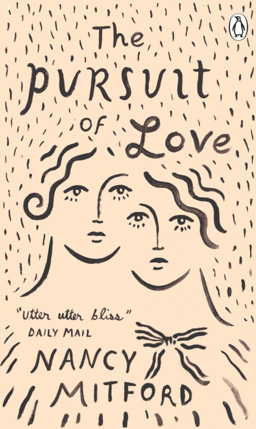 The Pursuit of Love av Nancy Mitford