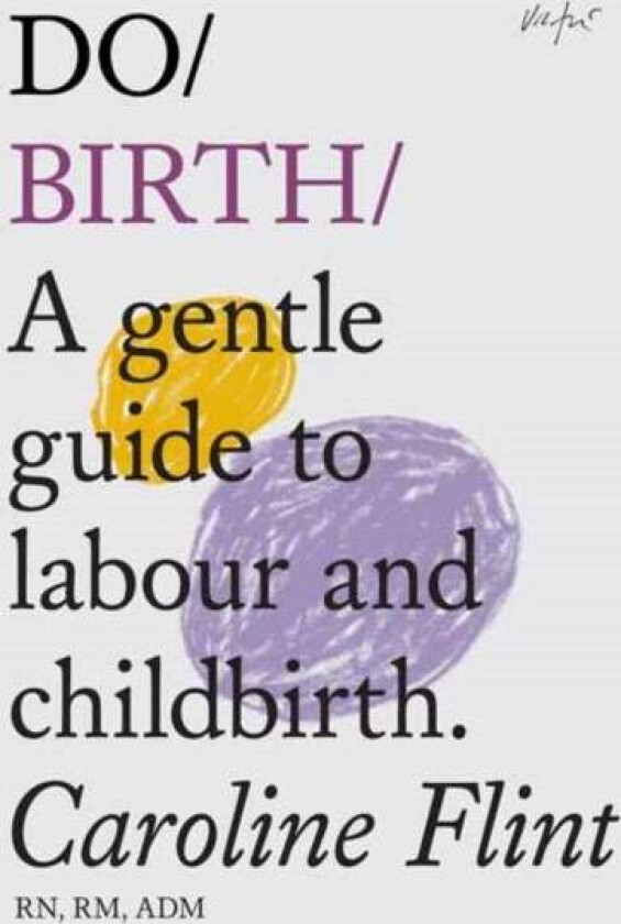 Do Birth av Caroline Flint