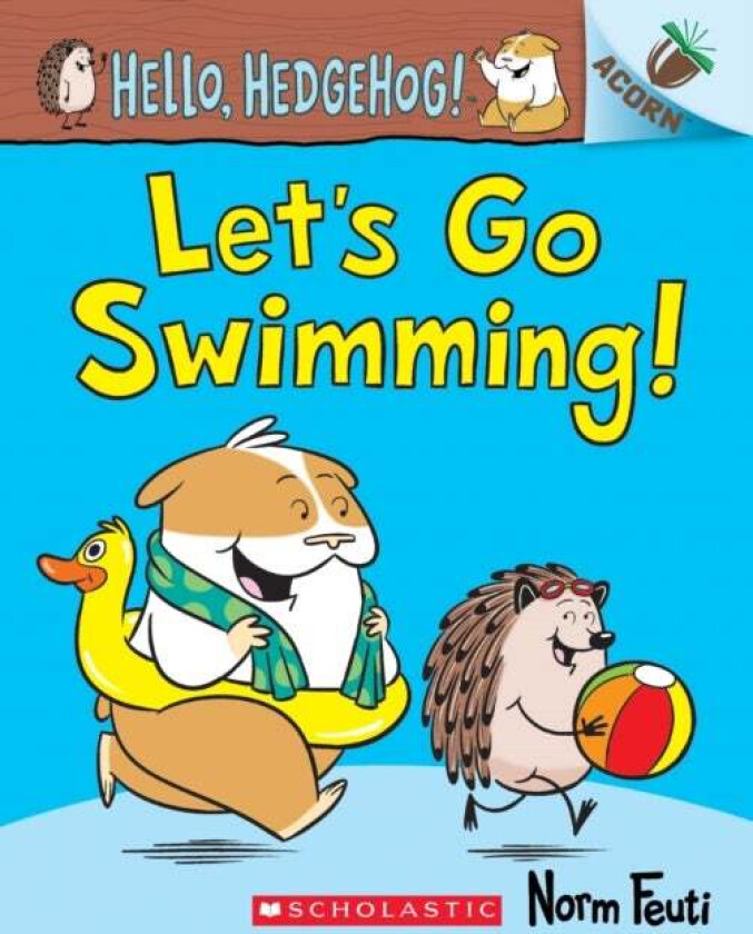 Let's Go Swimming!: An Acorn Book (Hello, Hedgehog! #4) av Norm Feuti