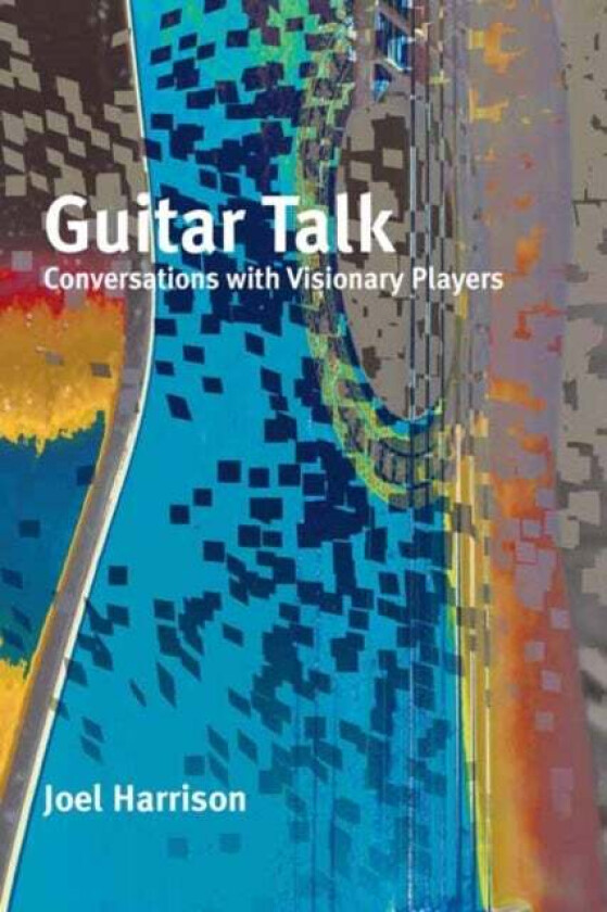 Guitar Talk av Joel Harrison