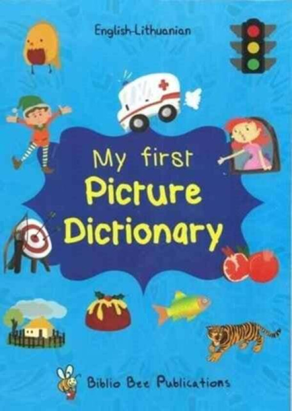 My First Picture Dictionary English-Lithuanian: Over 1000 Words av Maria Watson