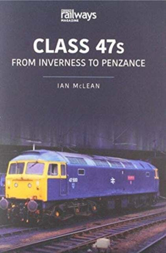 CLASS 47s av Ian Mclean