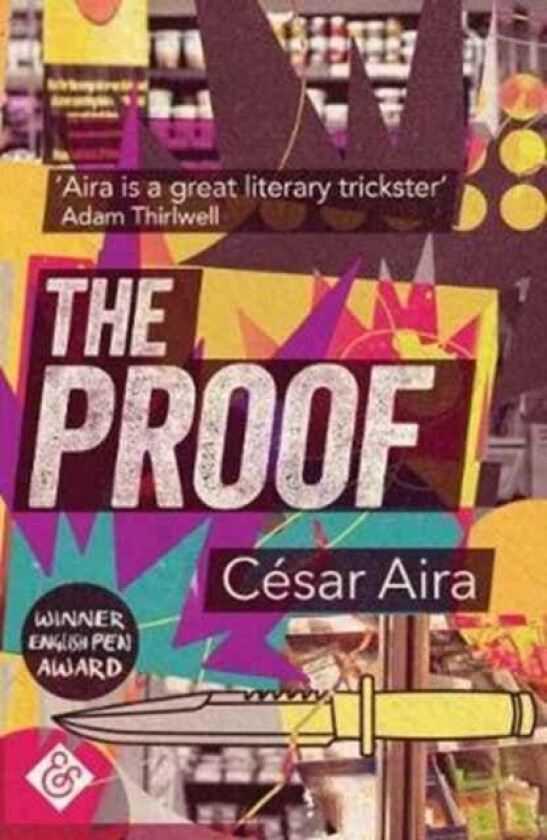 The Proof av Cesar Aira